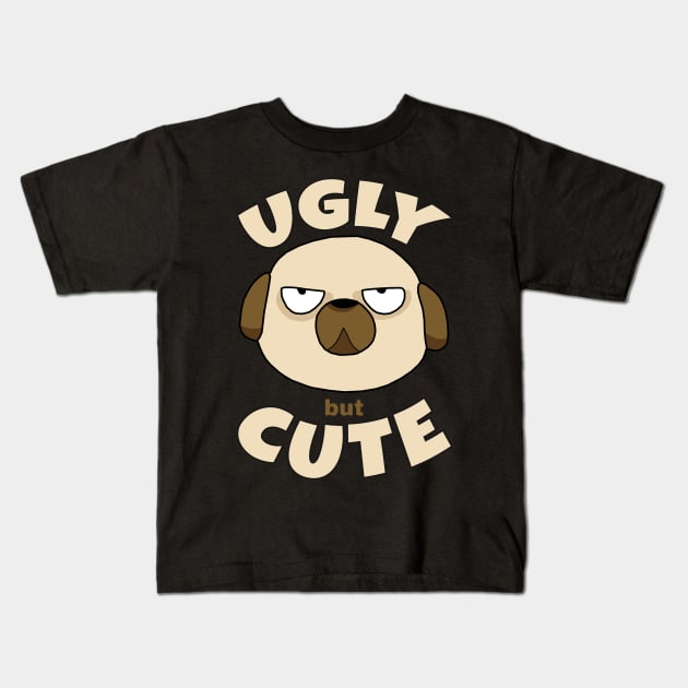 Ugly but Cute Kids T-Shirt by KewaleeTee